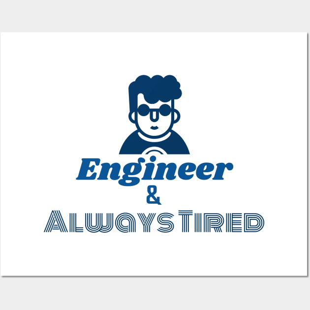 Humor Engineer Design Wall Art by ForEngineer